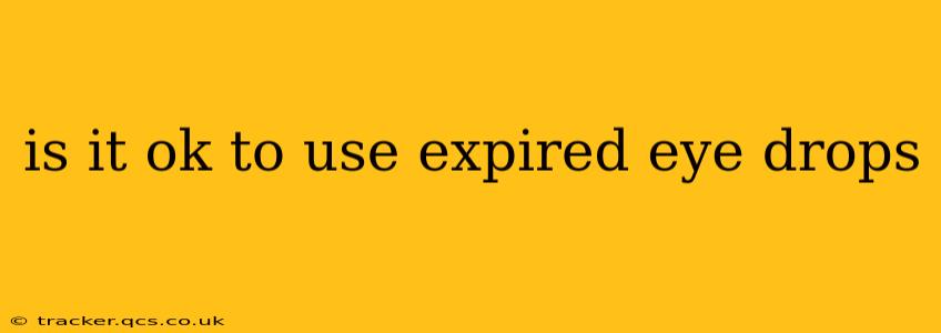 is it ok to use expired eye drops