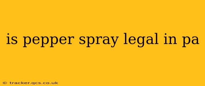 is pepper spray legal in pa