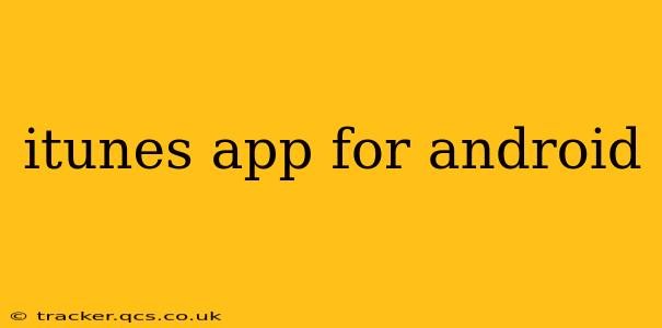 itunes app for android