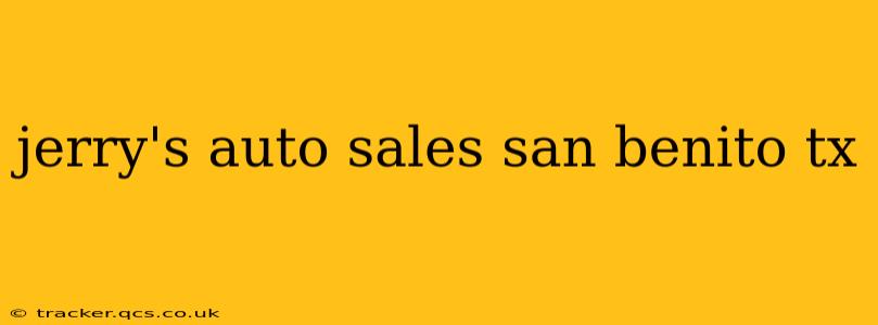 jerry's auto sales san benito tx