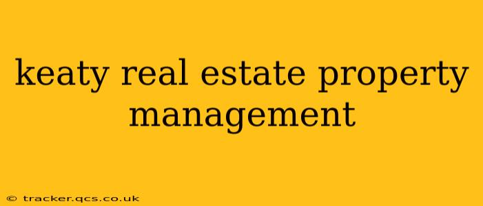 keaty real estate property management