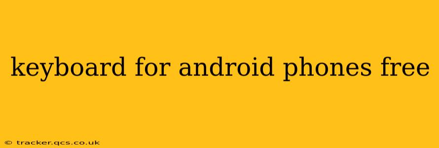 keyboard for android phones free