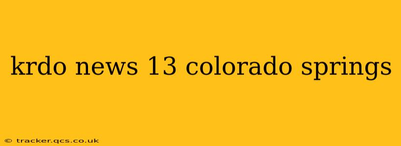 krdo news 13 colorado springs