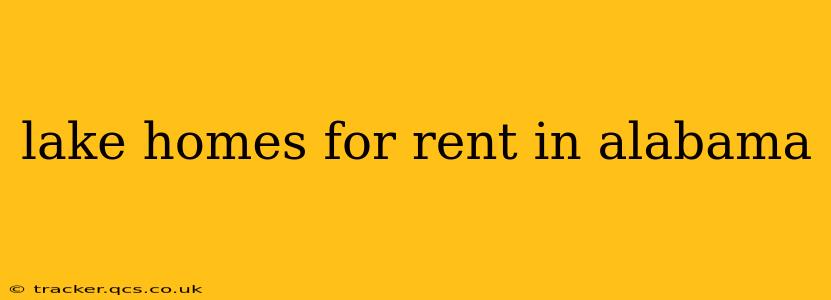 lake homes for rent in alabama
