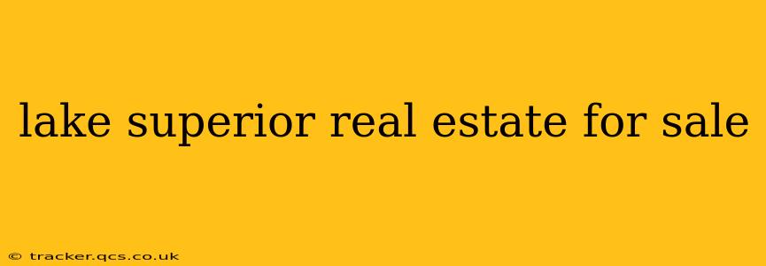 lake superior real estate for sale