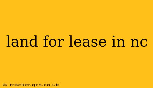 land for lease in nc