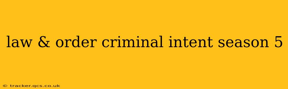 law & order criminal intent season 5