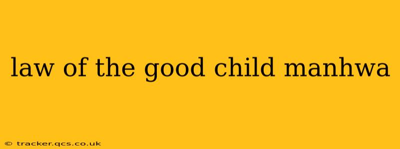 law of the good child manhwa