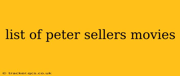 list of peter sellers movies