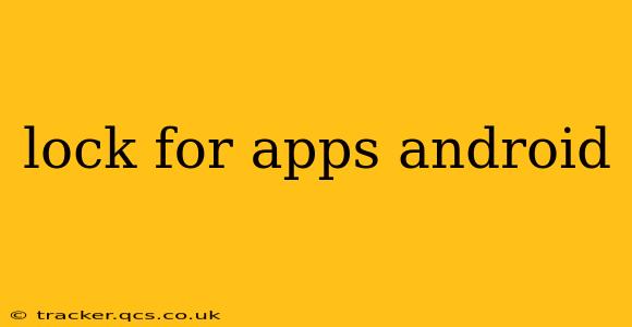 lock for apps android