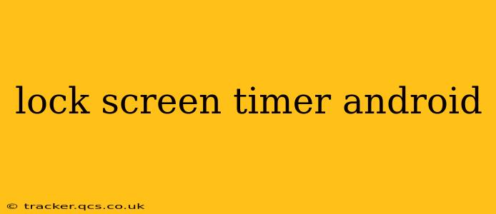 lock screen timer android