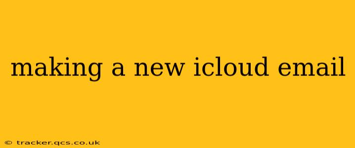 making a new icloud email