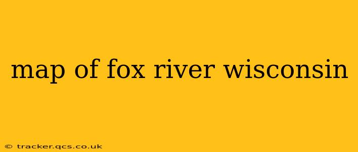 map of fox river wisconsin