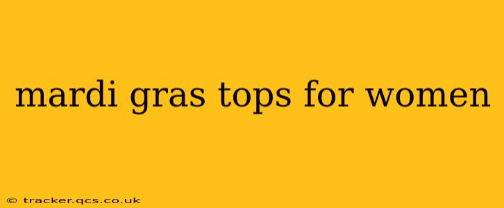 mardi gras tops for women