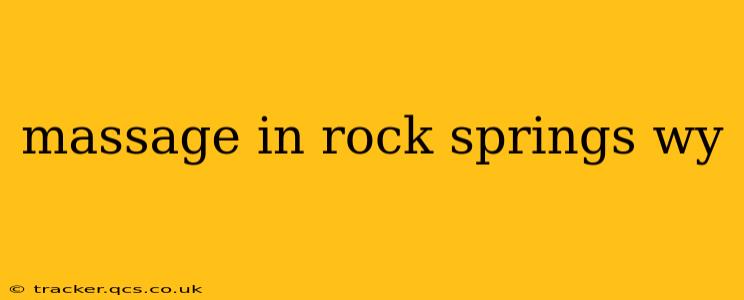 massage in rock springs wy