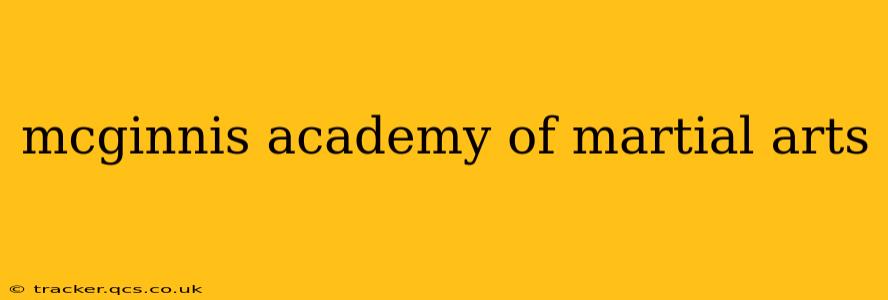 mcginnis academy of martial arts