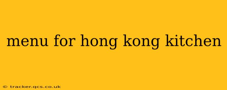menu for hong kong kitchen
