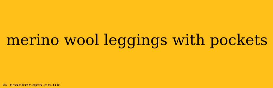 merino wool leggings with pockets