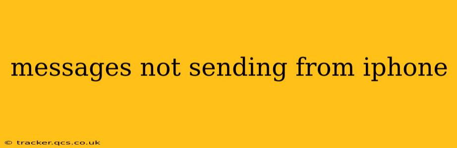 messages not sending from iphone