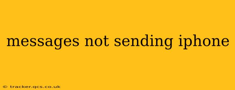 messages not sending iphone