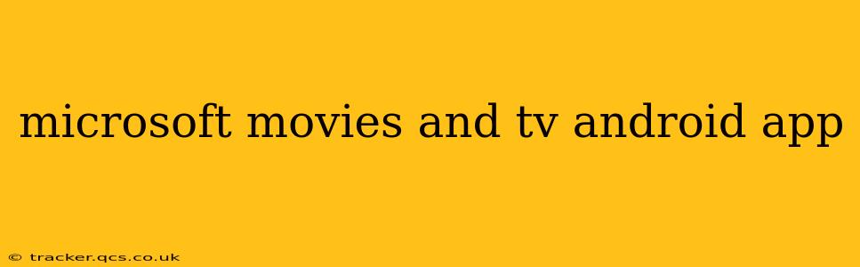 microsoft movies and tv android app