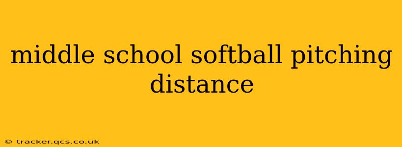 middle school softball pitching distance
