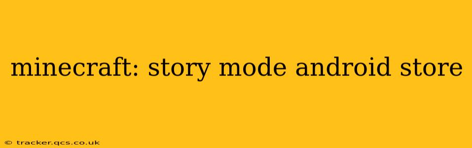 minecraft: story mode android store