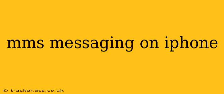mms messaging on iphone