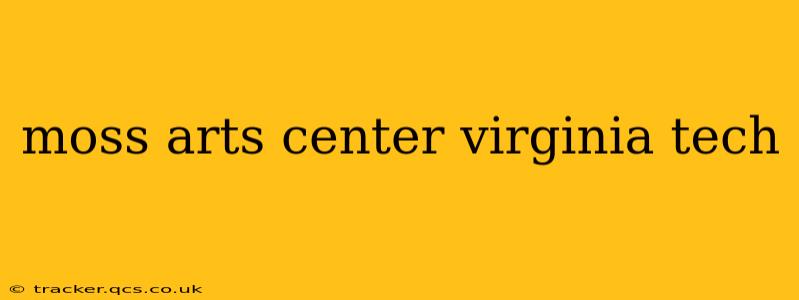 moss arts center virginia tech