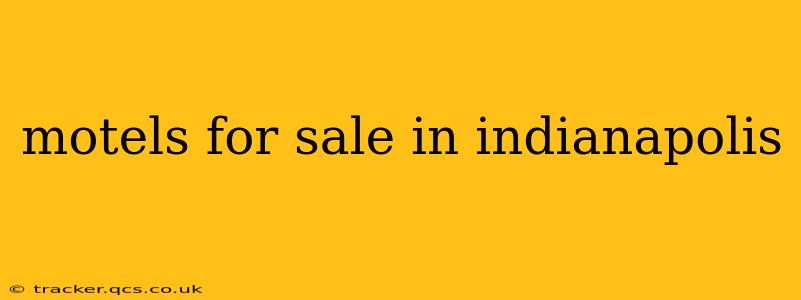 motels for sale in indianapolis
