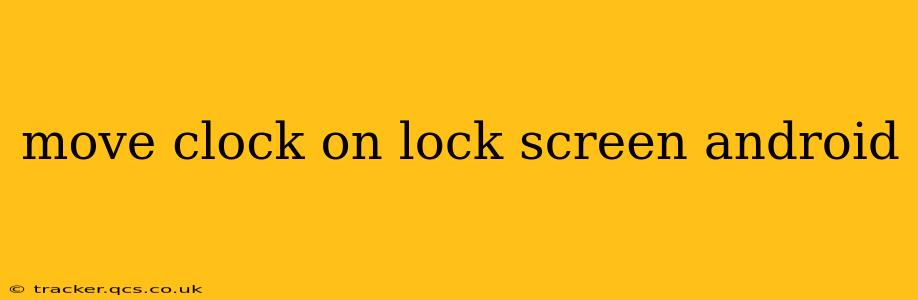 move clock on lock screen android