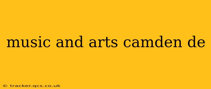 music and arts camden de