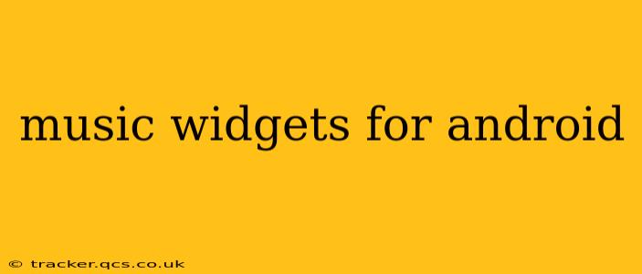 music widgets for android
