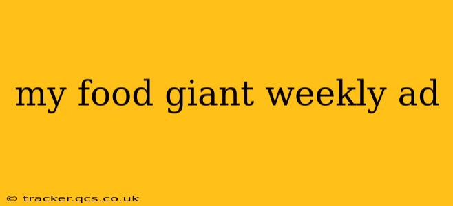 my food giant weekly ad