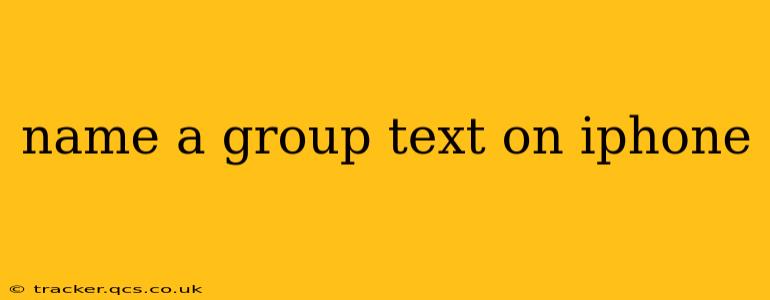 name a group text on iphone