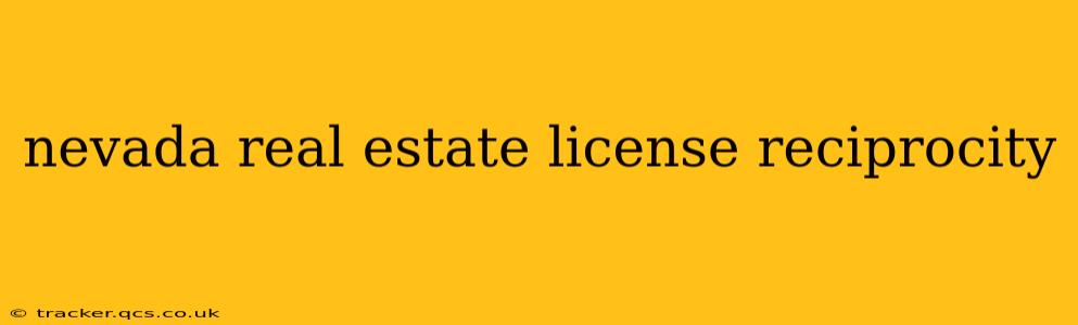 nevada real estate license reciprocity