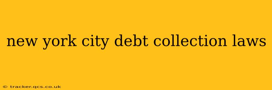 new york city debt collection laws