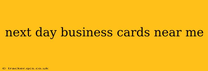 next day business cards near me