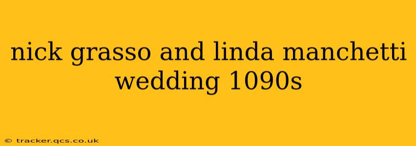 nick grasso and linda manchetti wedding 1090s