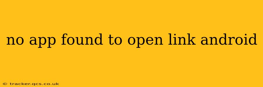 no app found to open link android