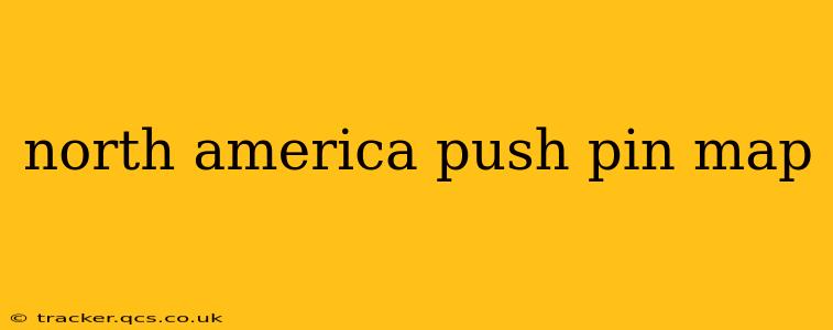 north america push pin map
