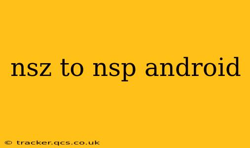 nsz to nsp android