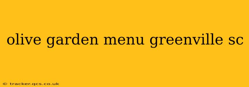 olive garden menu greenville sc