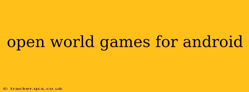 open world games for android
