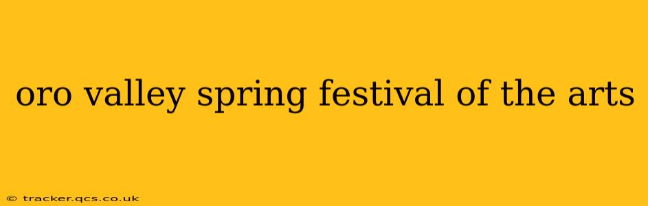 oro valley spring festival of the arts
