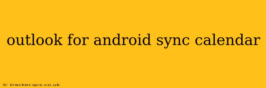 outlook for android sync calendar