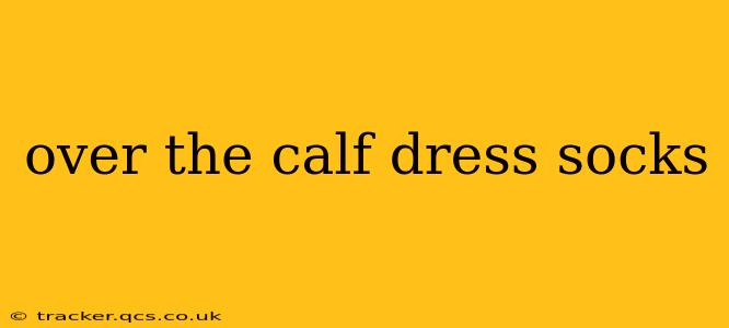 over the calf dress socks