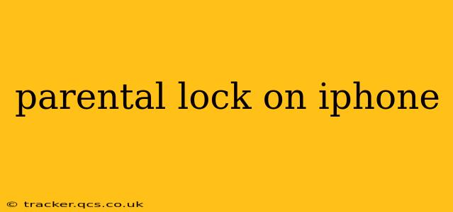 parental lock on iphone