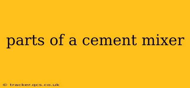 parts of a cement mixer