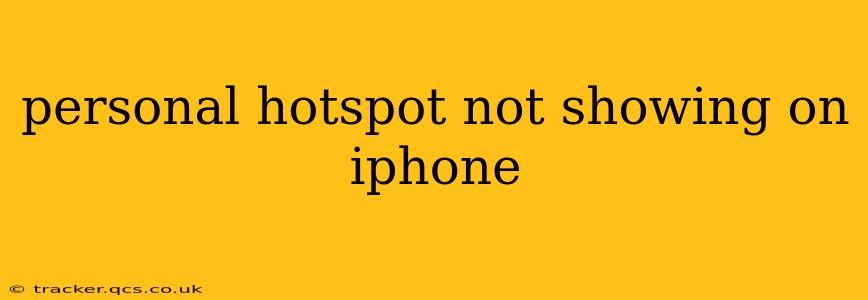 personal hotspot not showing on iphone